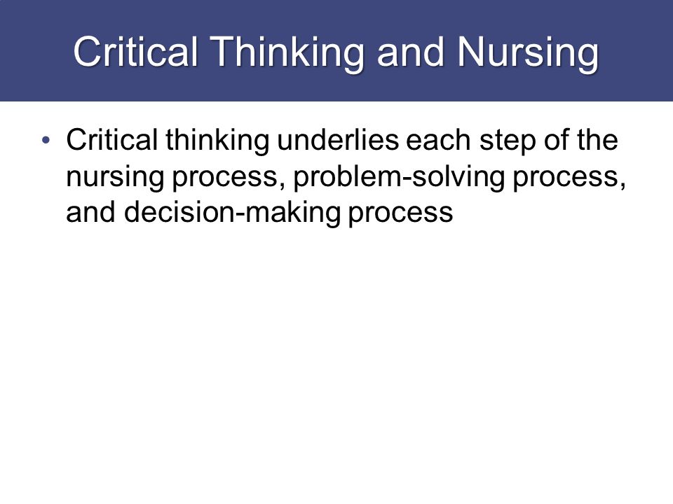 Critical Thinking, Problem Solving & Decision Making